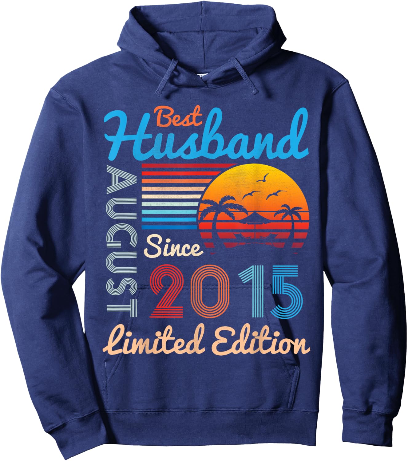 Best Husband Since August 2015 Ltd Edition 9 Years Married Hoodie - Hoodie | Navy
