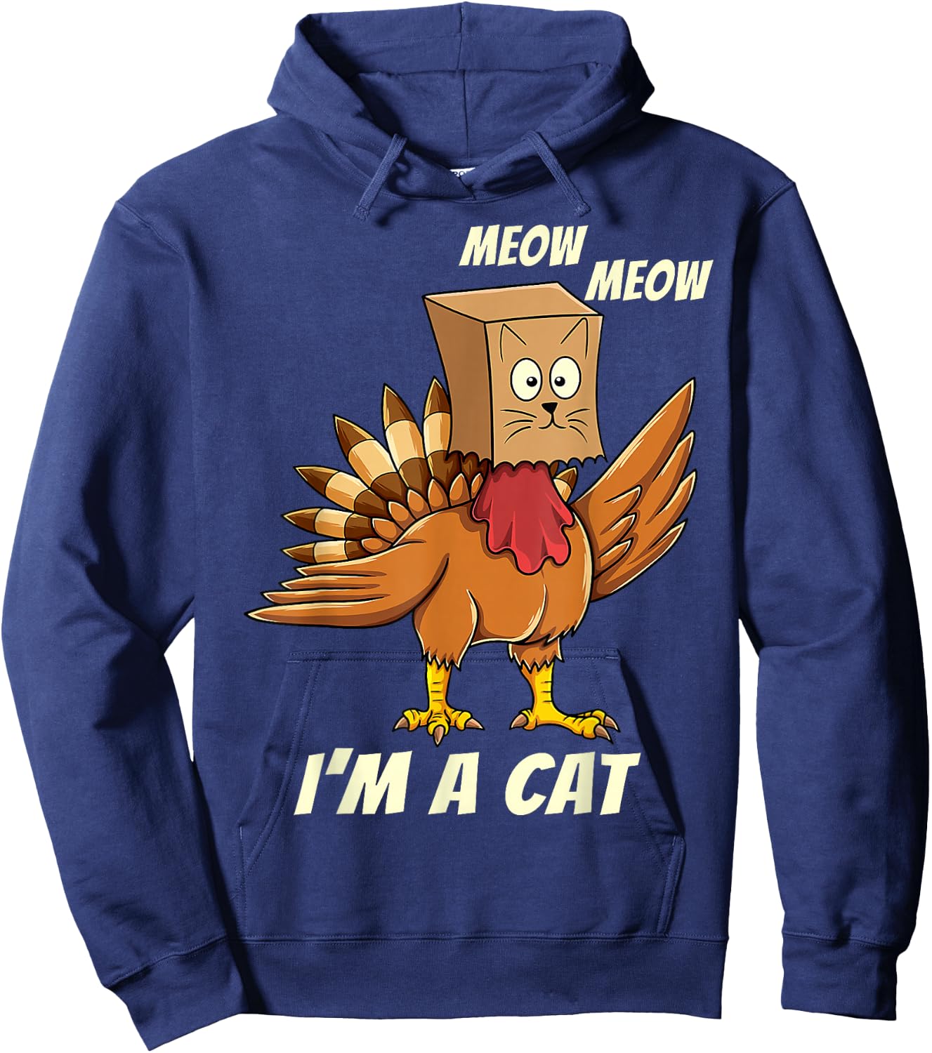 Thanksgiving Turkey Cat Meow Funny Men Women Thanksgiving Hoodie - Hoodie | Navy