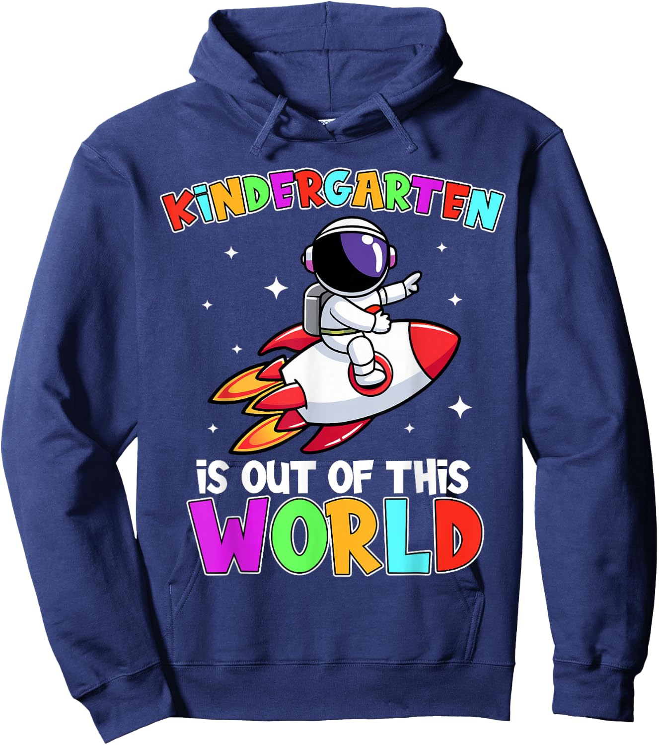 Kindergarten Is Out Of This World Outfit, Astronaut Teacher Hoodie - Hoodie | Navy