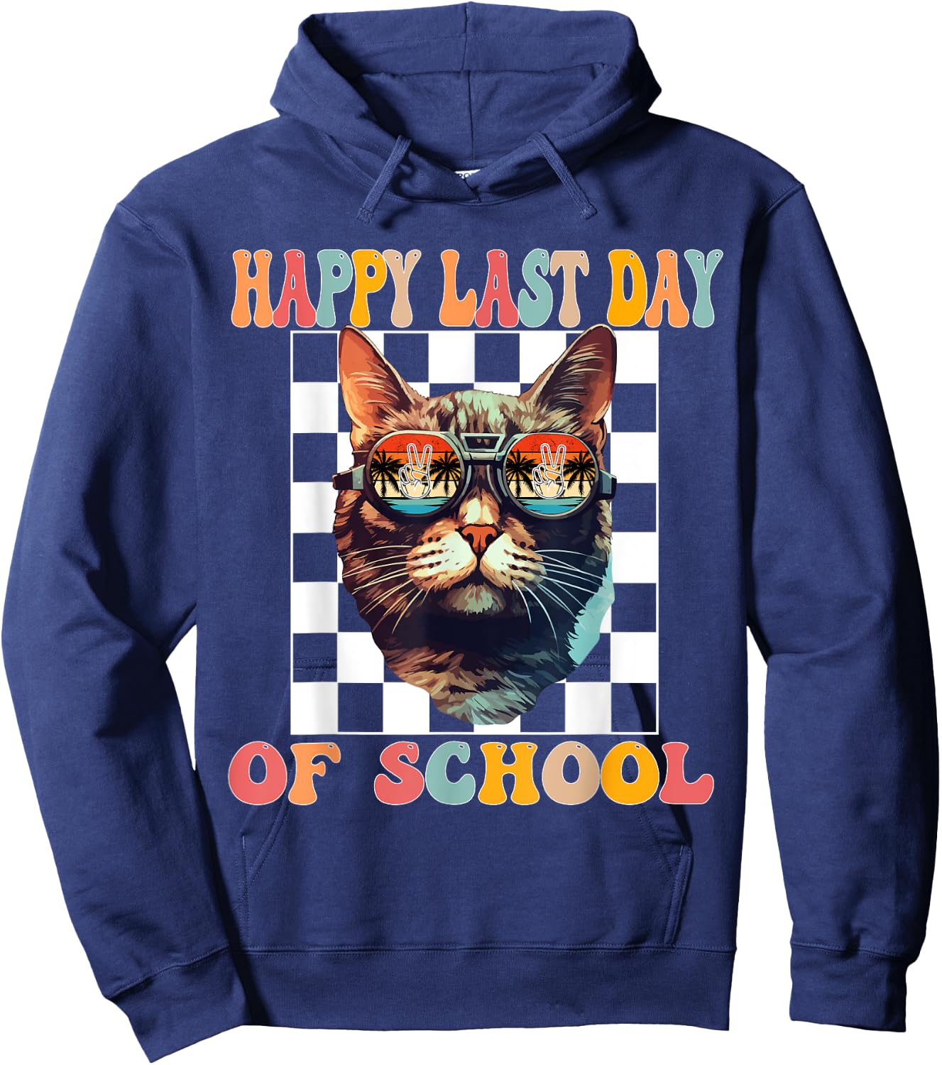 Funny Cat Happy Last Day End Of School Graduation Hoodie - Hoodie | Navy