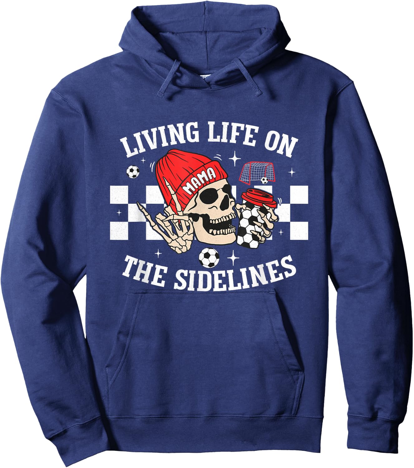 Living Life On The Sidelines Mom Skeleton Coffee Soccer Mama Hoodie - Hoodie | Navy