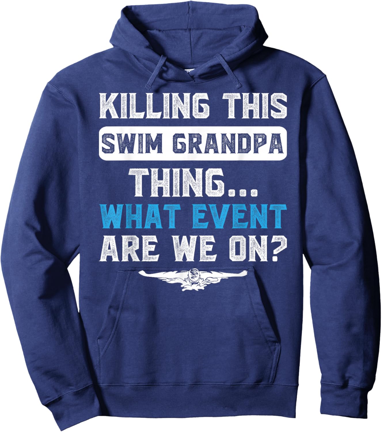 Swim Grandpa Thing Swimming Grandpa Of A Swimmer Grandfather Hoodie - Hoodie | Navy