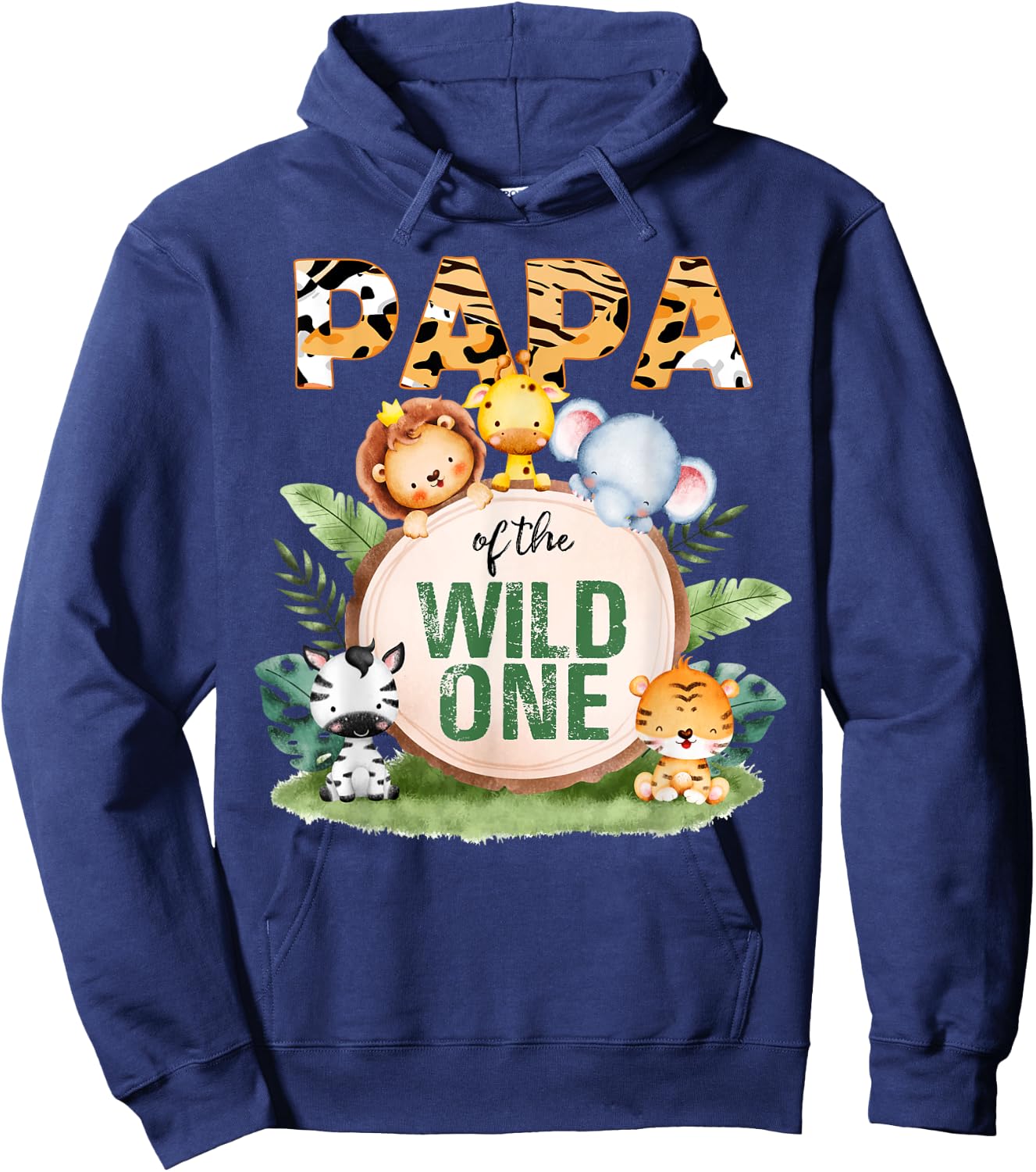 Papa Of The Wild One 1st Birthday Safari Family Matching Hoodie - Hoodie | Navy