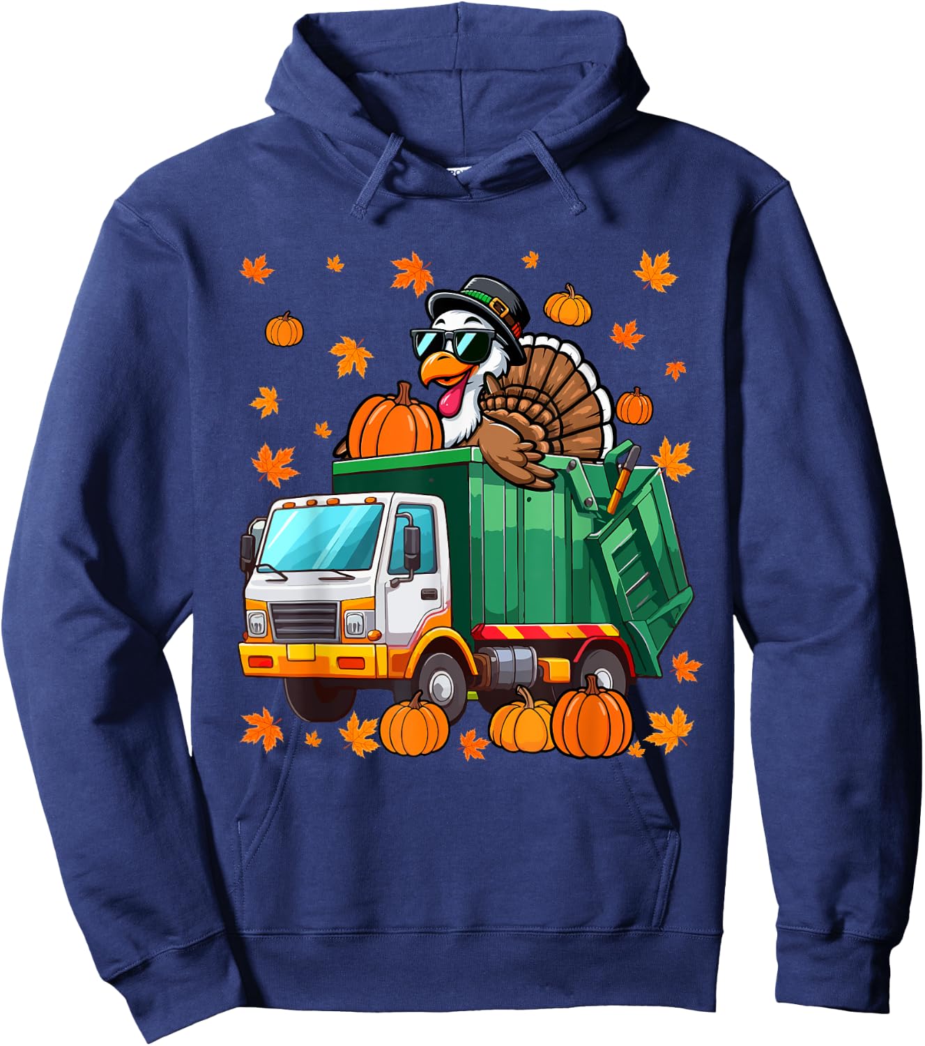 Turkey Sunglasses Driving Garbage Truck Thanksgiving Driver Hoodie - Hoodie | Navy