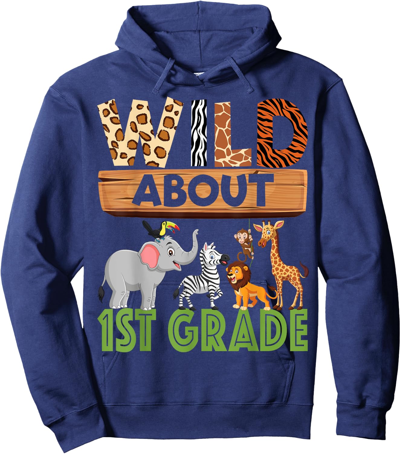 Wild About 1st Grade Teacher Student First Grade Zoo Safari Women Girls Kids Hoodie - Hoodie | Navy