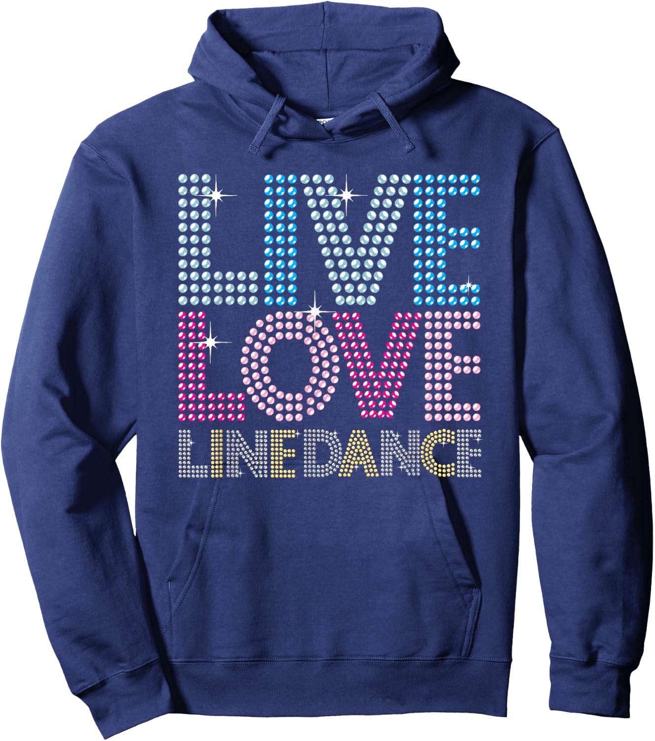 Line Dancing Funny Live Love Line Dance Dancer Gift Hoodie - Hoodie | Navy