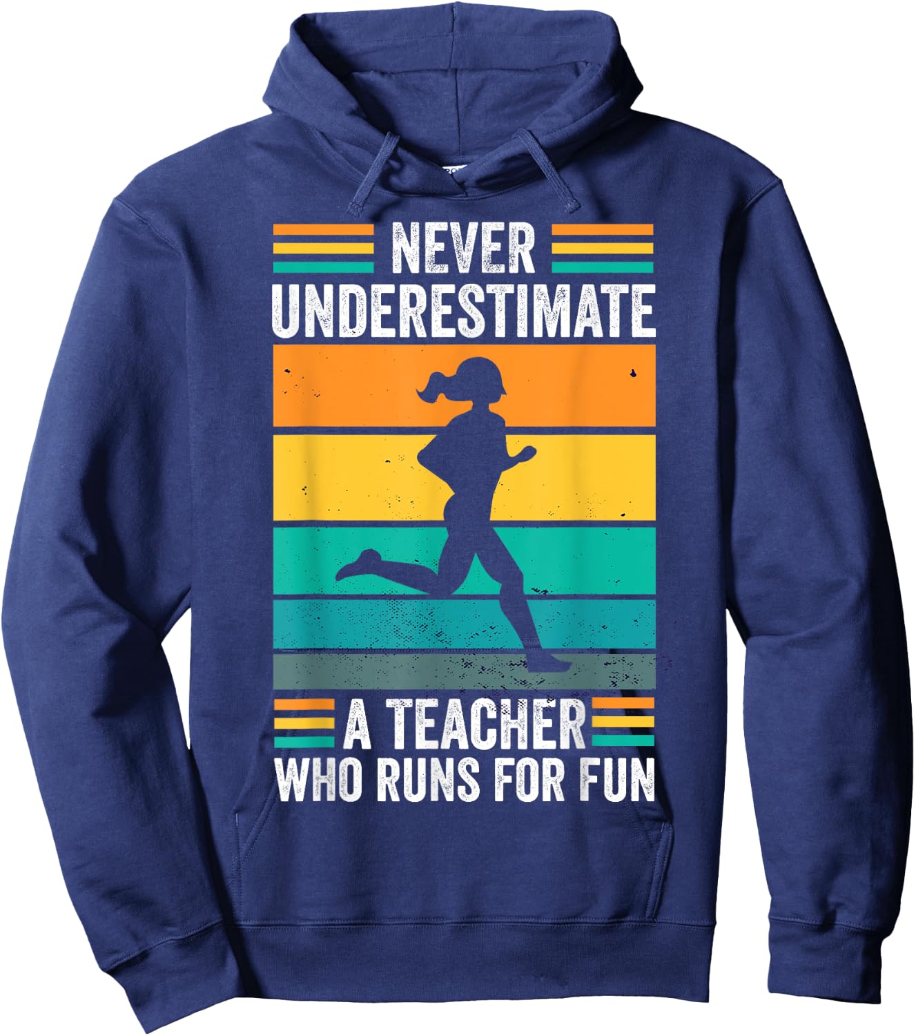 Never underestimate a Teacher Who Runs for Fun Funny Running Hoodie - Hoodie | Navy