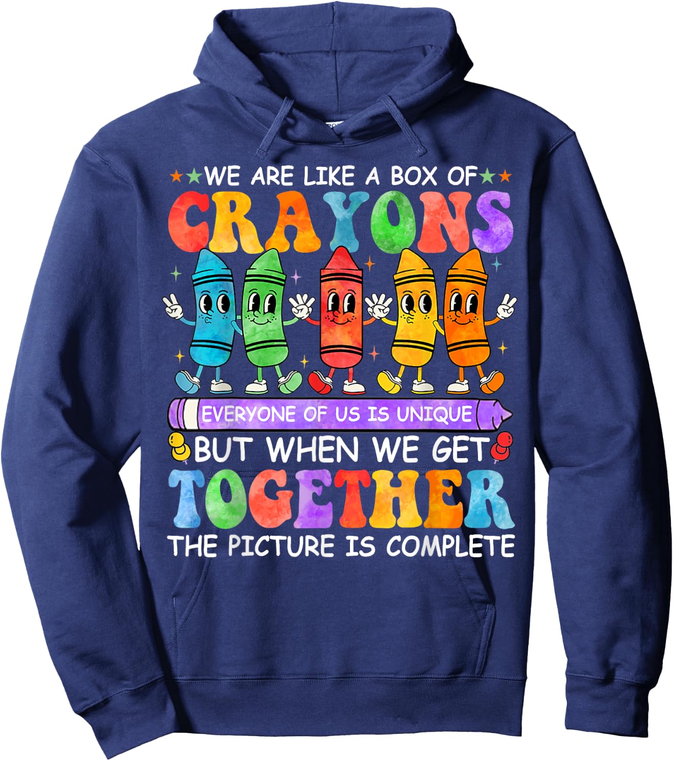 Funny Teacher We Are Like A Box Of Crayons Back To School Men Women Kids Hoodie - Hoodie | Navy