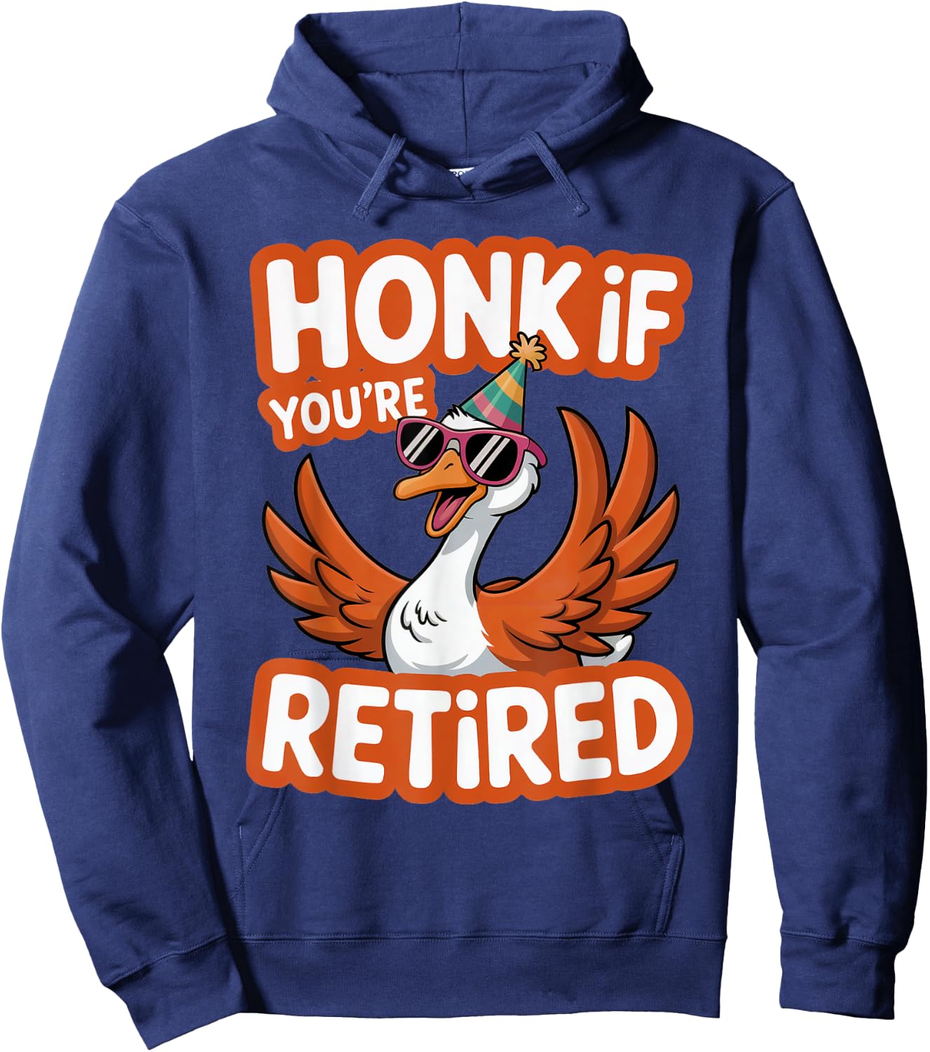 Funny Honk if You Are Retired Goose Vintage Silly Retirement Hoodie - Hoodie | Navy