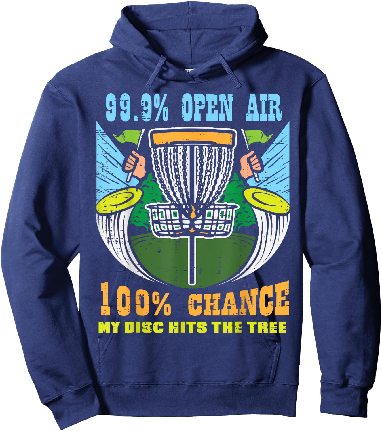 100 Percent Chance Disc Hits Tree Frisbee Golf Men Women Kid Hoodie - Hoodie | Navy