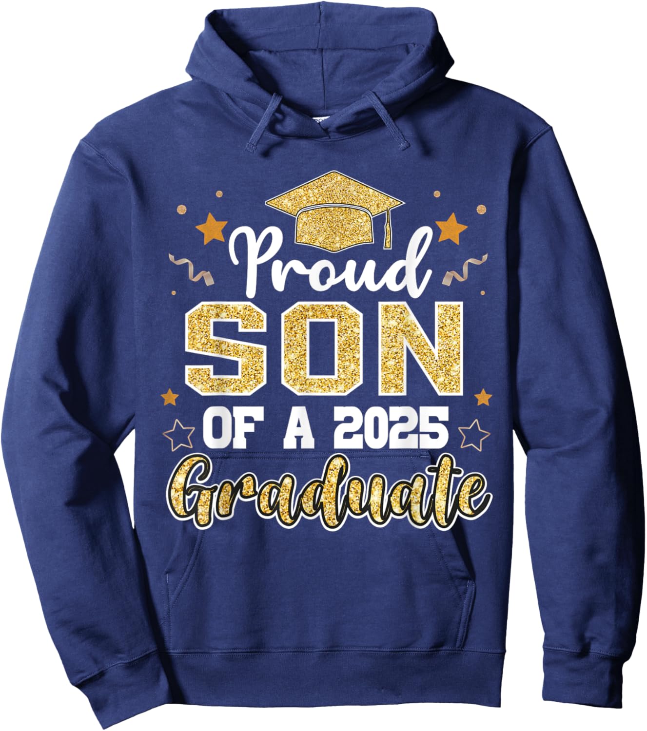 Son Senior 2025 Proud Son Of A Class Of 2025 Graduate Hoodie - Hoodie | Navy