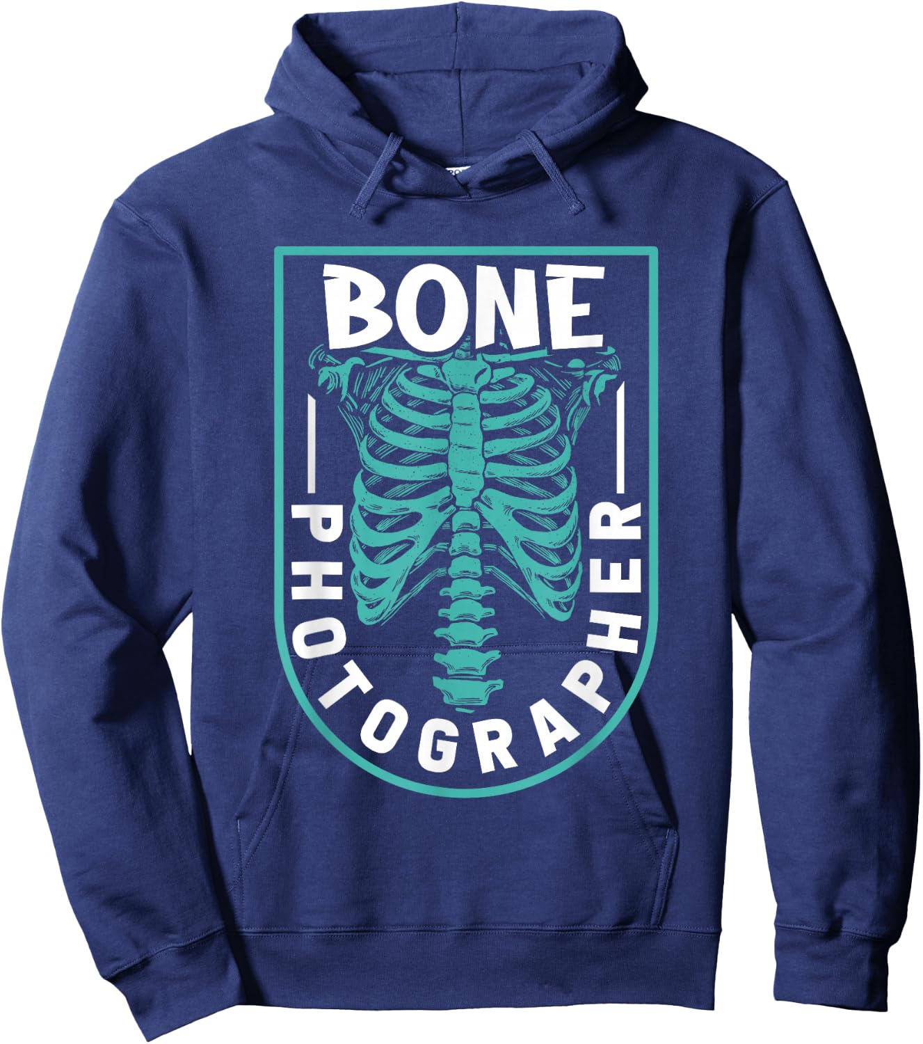 Bone Photographer - Funny Radiology Technician XRay Hoodie - Hoodie | Navy