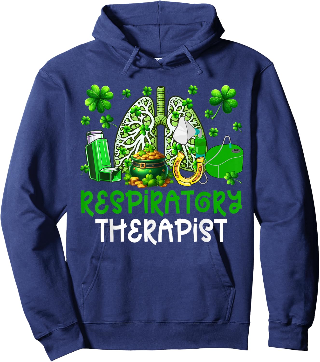 Respiratory Therapist Costume Shamrocks Patrick's Day Hoodie - Hoodie | Navy