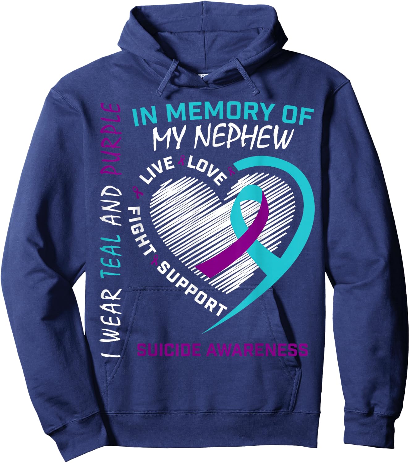 Loved One In Memory Of Nephew Suicide Awareness Prevention Hoodie - Hoodie | Navy