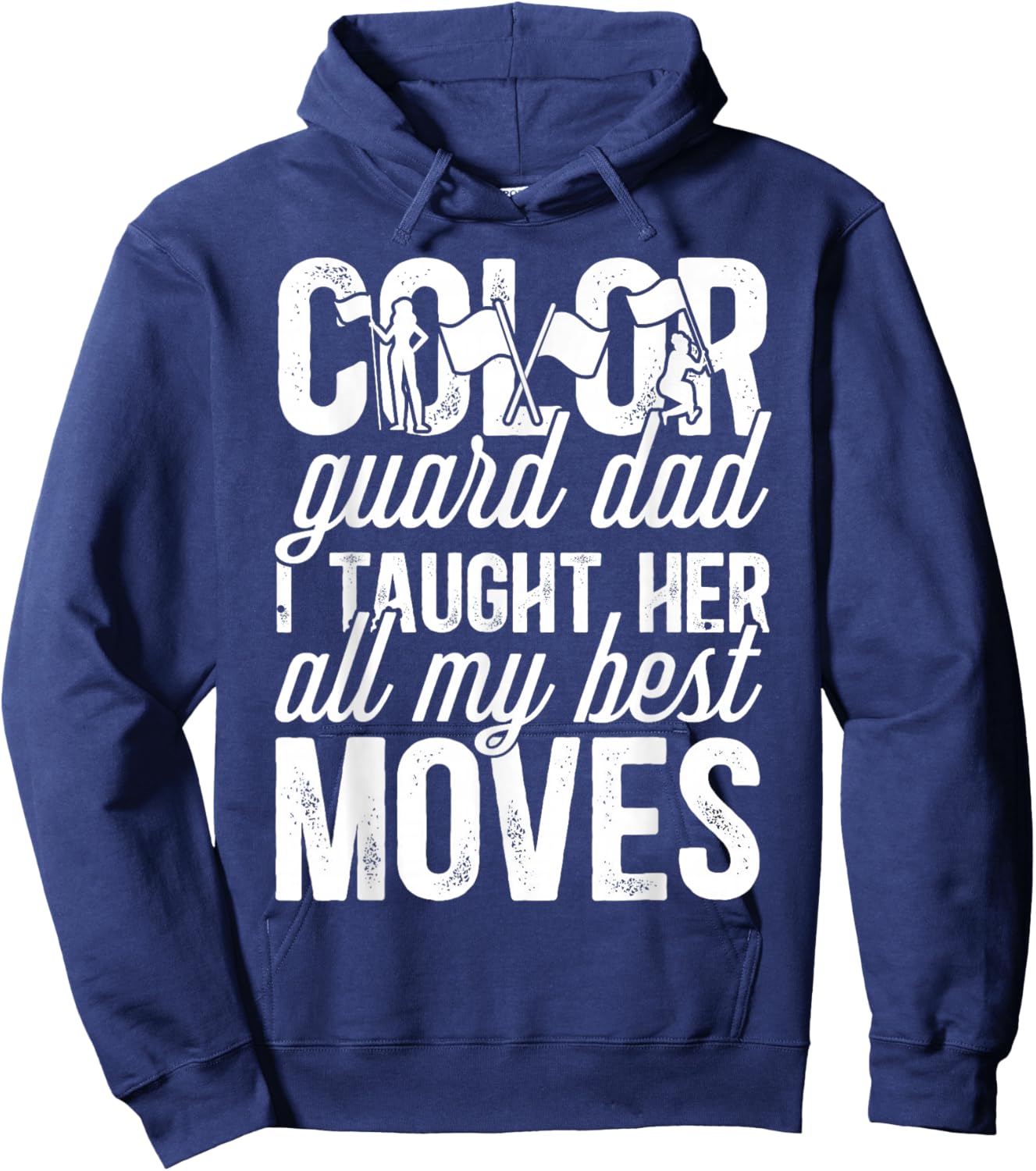 Guard Dad Funny Color Guard Father Color Guard Dad Hoodie - Hoodie | Navy