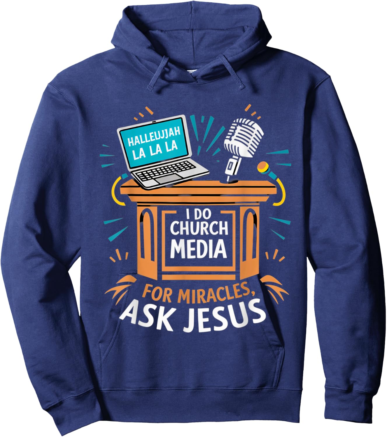I Do Church Media For Miracles Ask Jesus Audio Tech Funny Hoodie - Hoodie | Navy