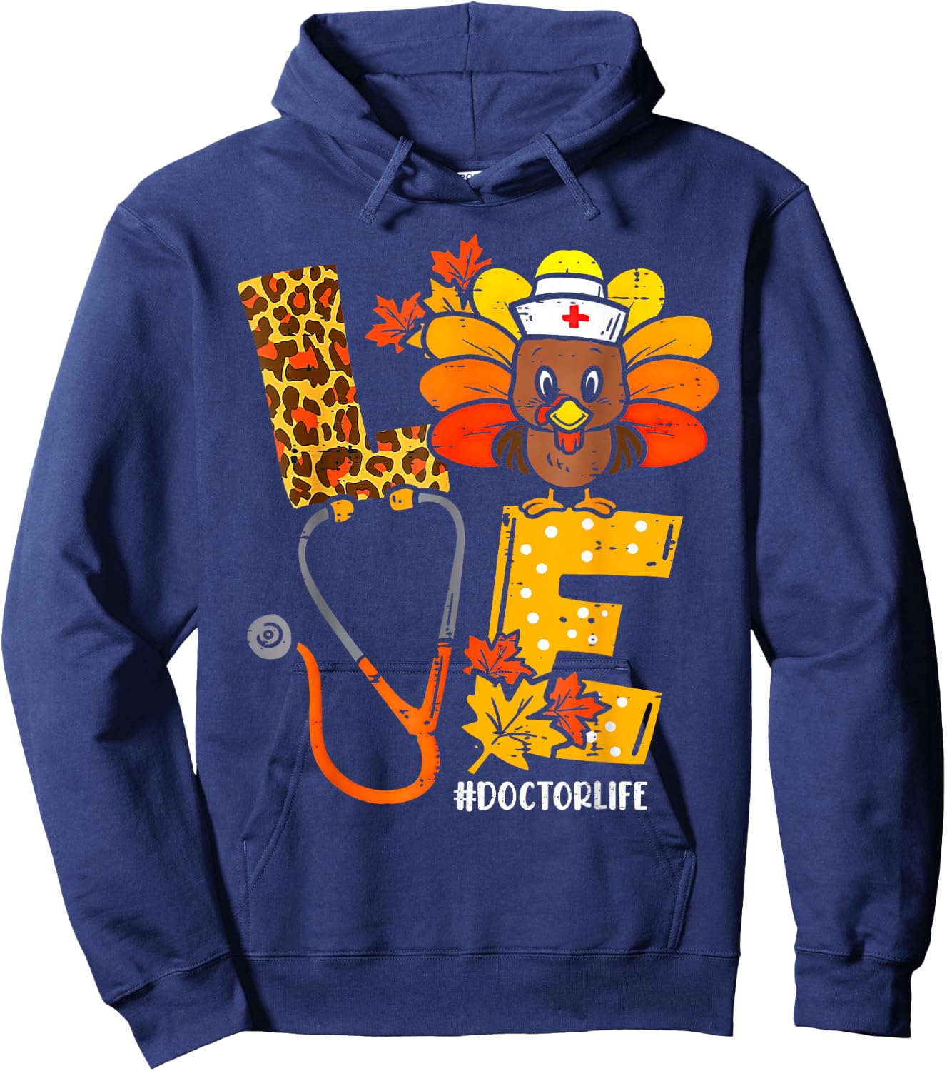 Love Turkey Stethoscope Doctor Life Leopard Thanksgiving Hoodie - Hoodie | Navy