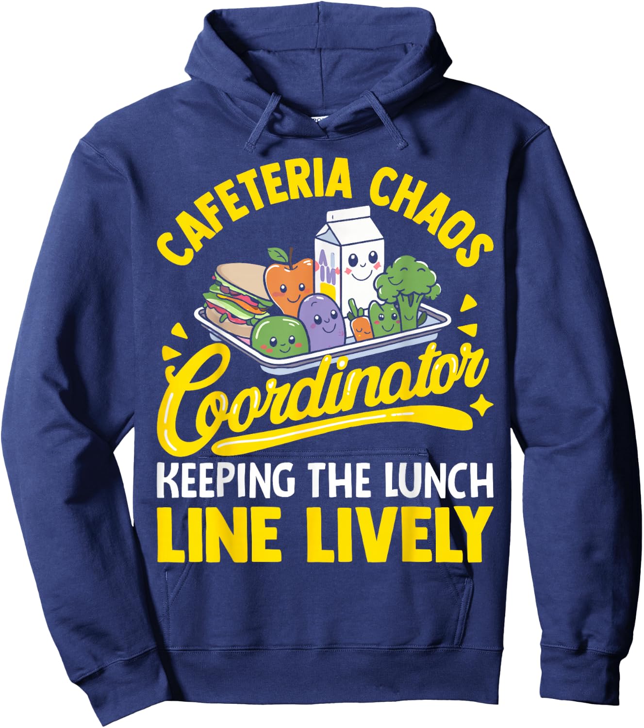 School Cafeteria Staff Chaos Coordinator Lunch Lady Funny Hoodie - Hoodie | Navy