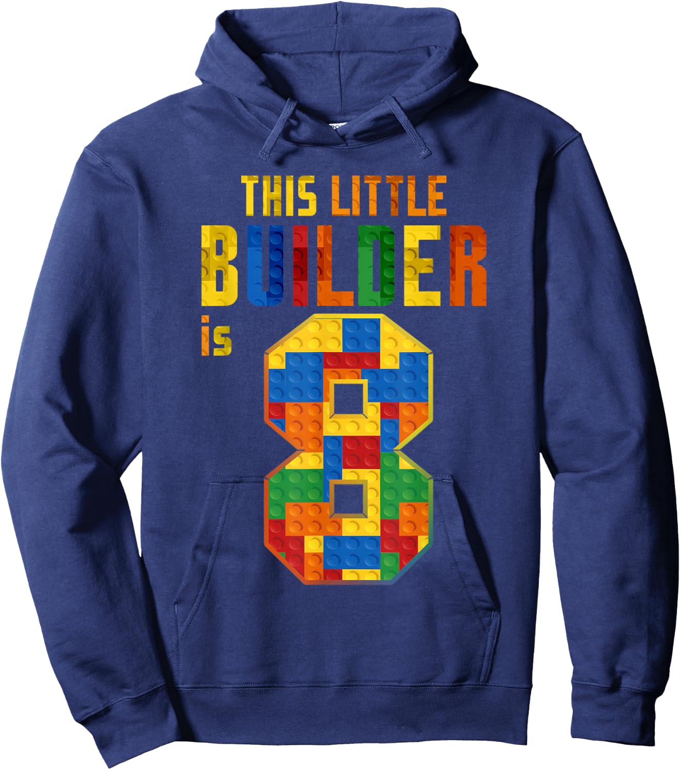 This Little Builder Is 8 Building Blocks 8th Birthday Kids Hoodie - Hoodie | Navy