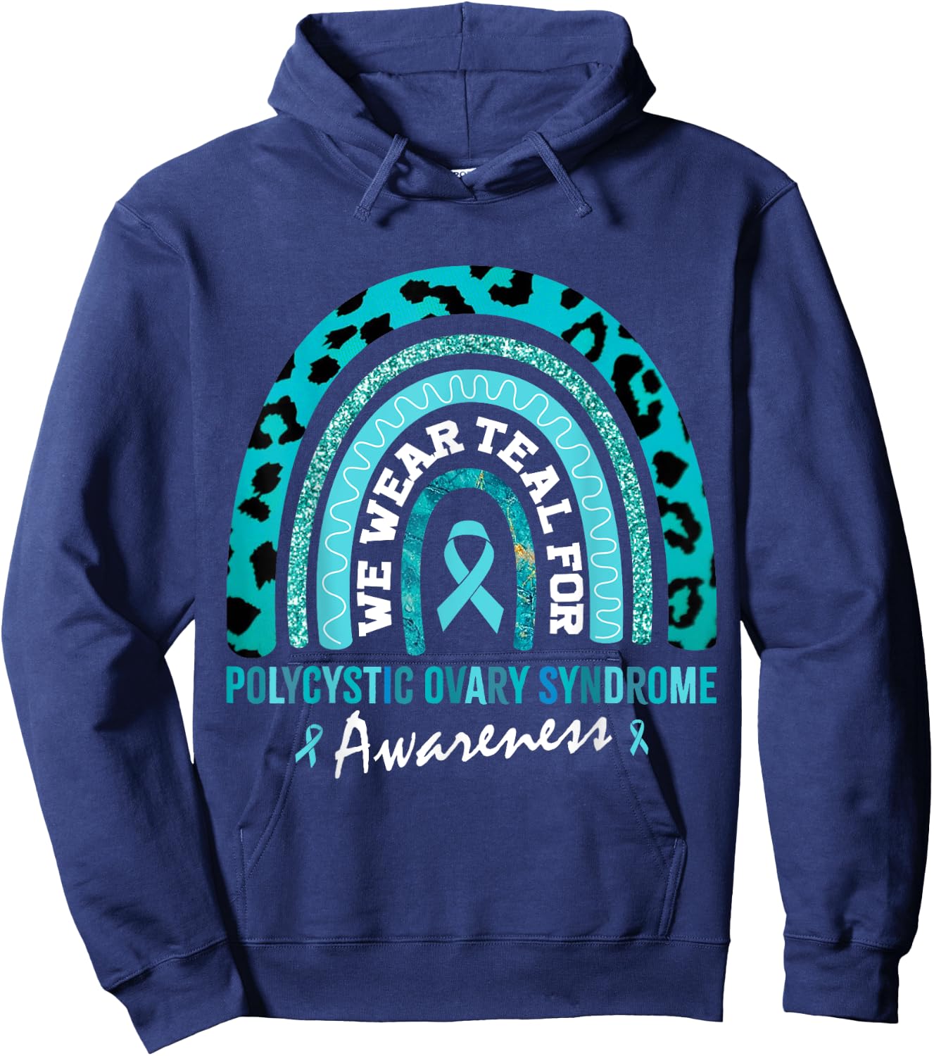 PCOS We Wear Teal for Polycystic Ovary Syndrome Awareness Hoodie - Hoodie | Navy