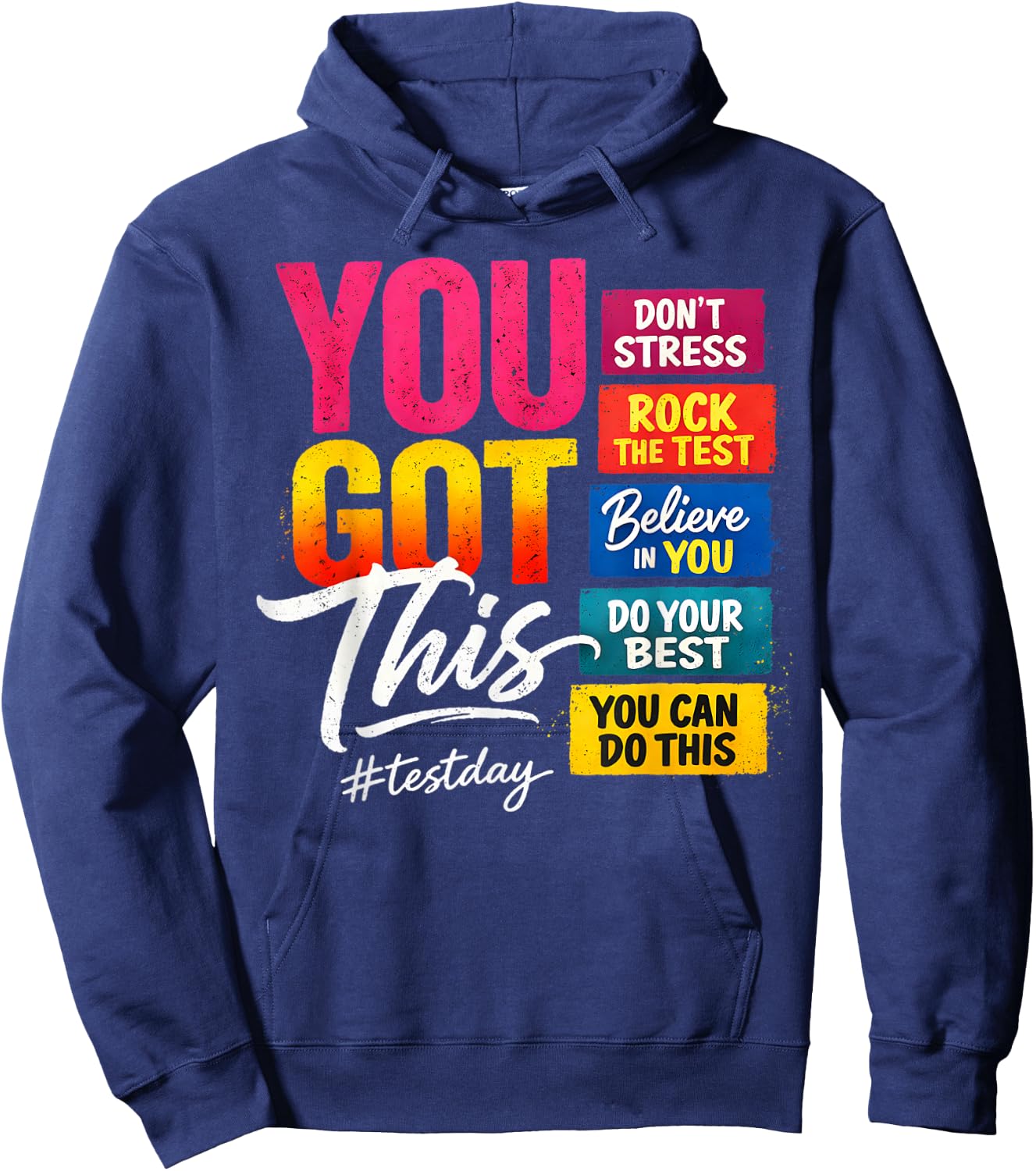 You Got This Test Day Motivational Student Teacher Testing Hoodie - Hoodie | Navy