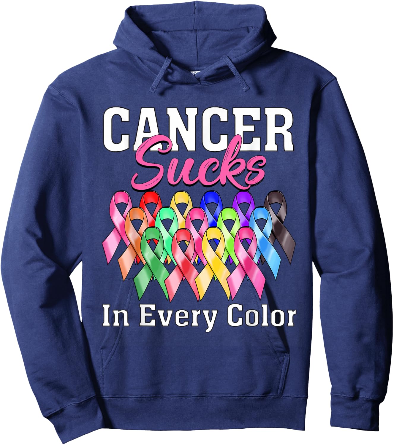 Cancer Sucks In Every Color Fighter Breast Cancer Awareness Hoodie - Hoodie | Navy