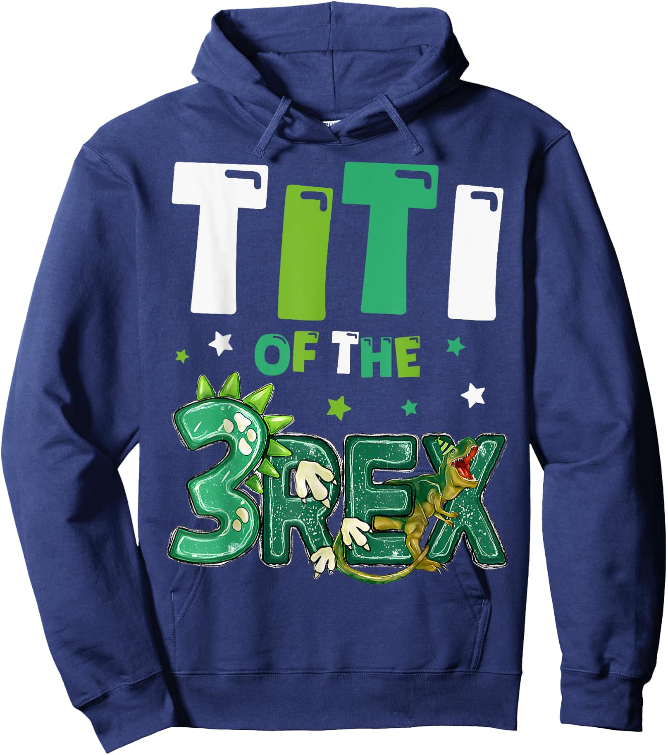 Titi of the Three Rex Birthday Dinosaur Family Matching Hoodie - Hoodie | Navy