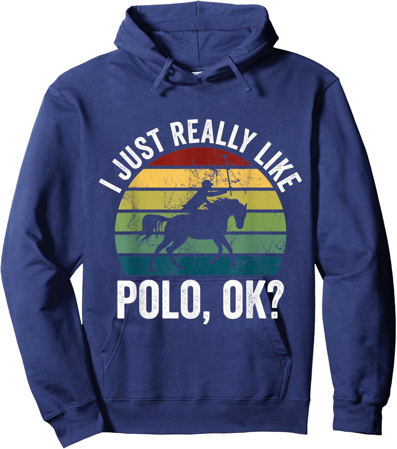 Retro Polo Rider I Just Really Like Polo OK Horse Riding Hoodie - Hoodie | Navy