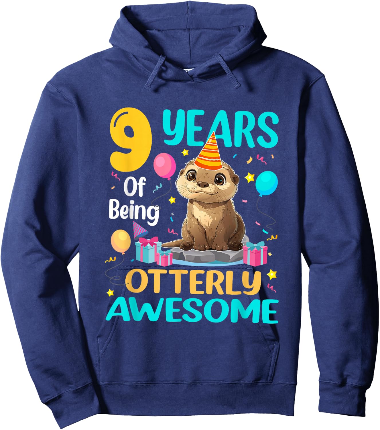 9th Birthday Otter Lover 9 Years Of Being Otterly Awesome Hoodie - Hoodie | Navy