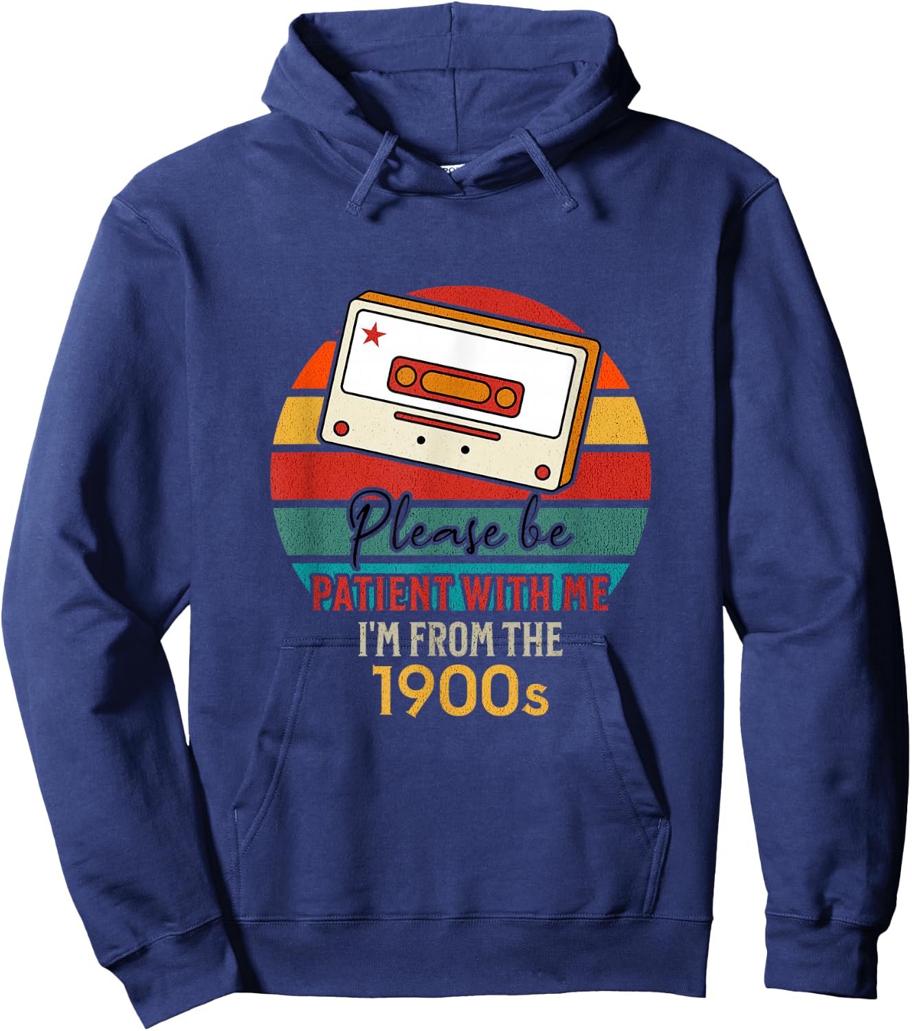 Please be patient with me im from the 1900s Hoodie - Hoodie | Navy