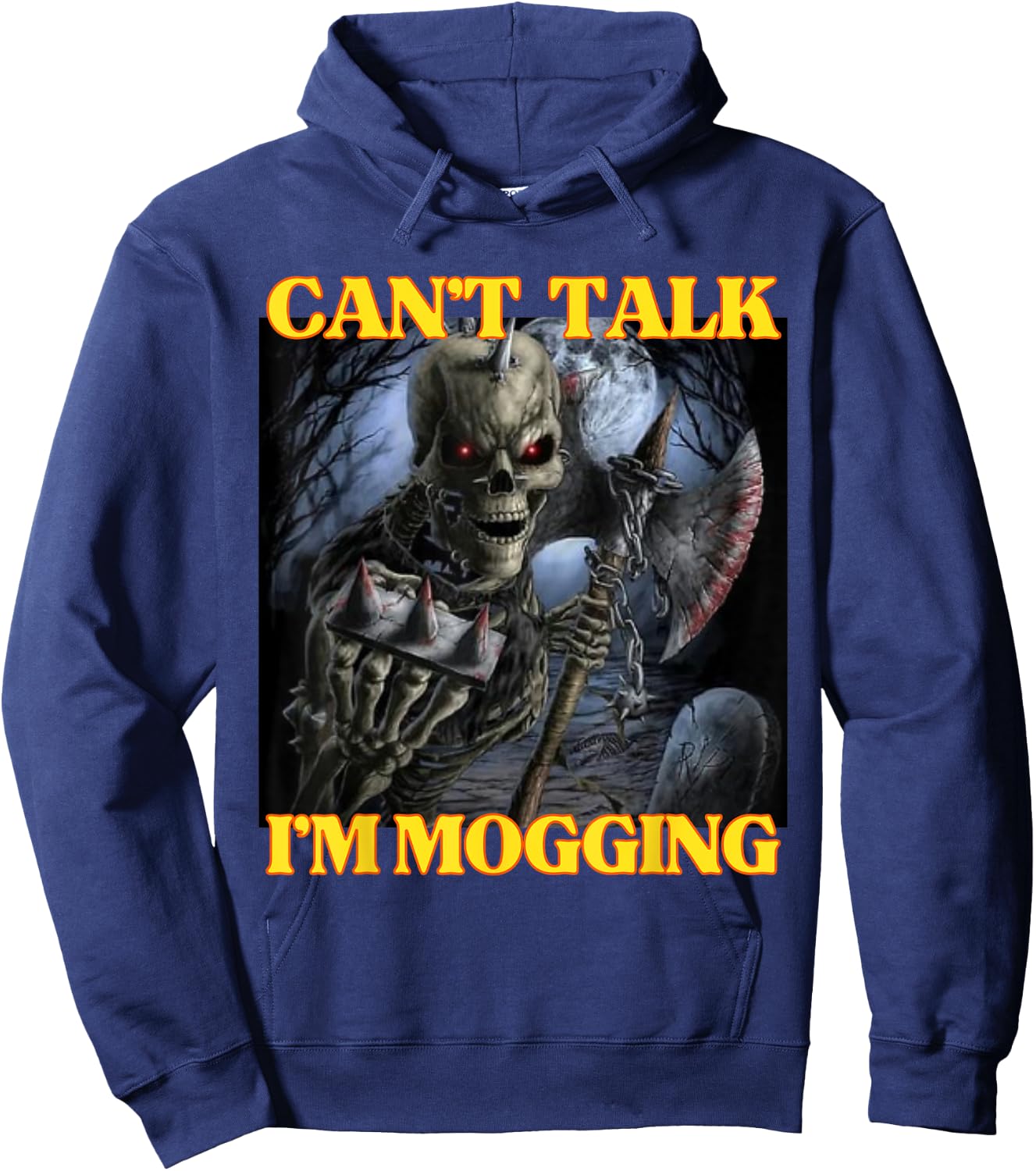 Can’t Talk I'm Mogging Funny Cringe Hard Skeleton Meme Hoodie - Hoodie | Navy