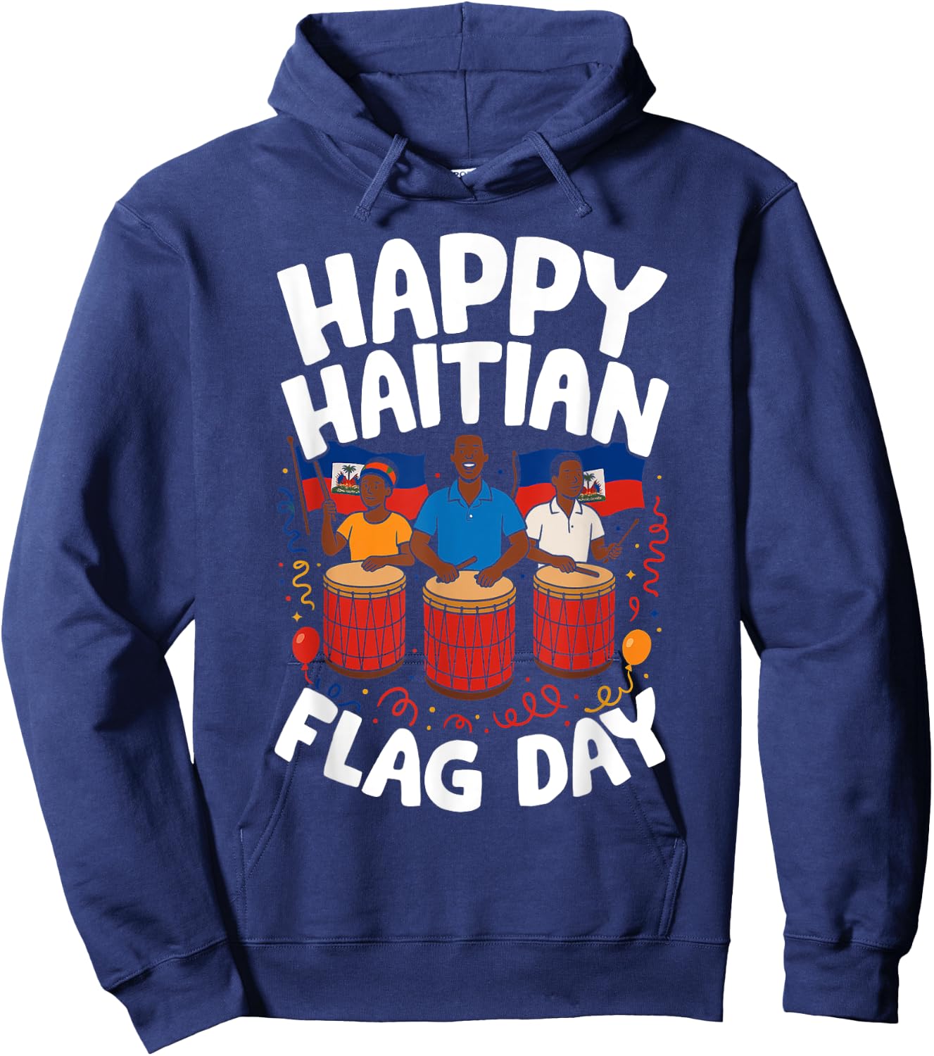 Happy Haitian Flag Day Haitian Revolution 1804 Proud Haitian Hoodie - Hoodie | Navy