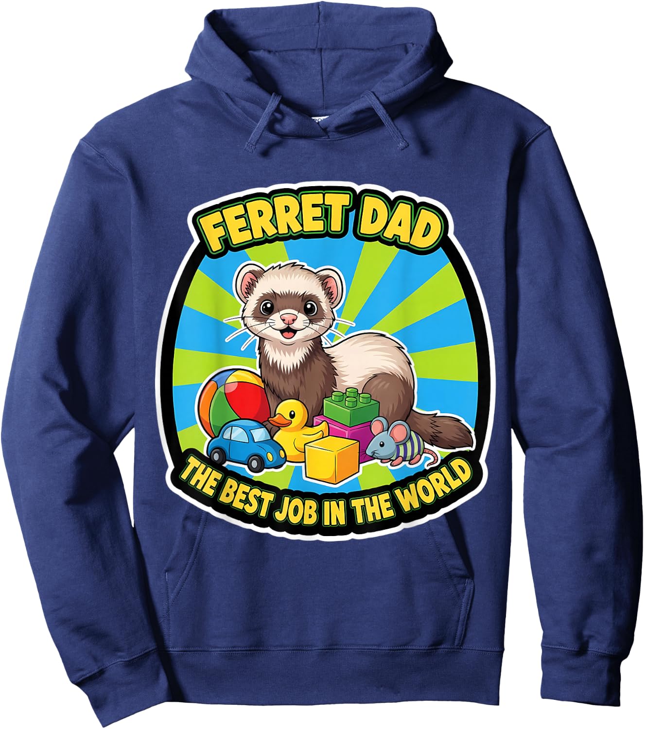 Funny Ferret Dad Best Job in The World Father's Day Parent Hoodie - Hoodie | Navy