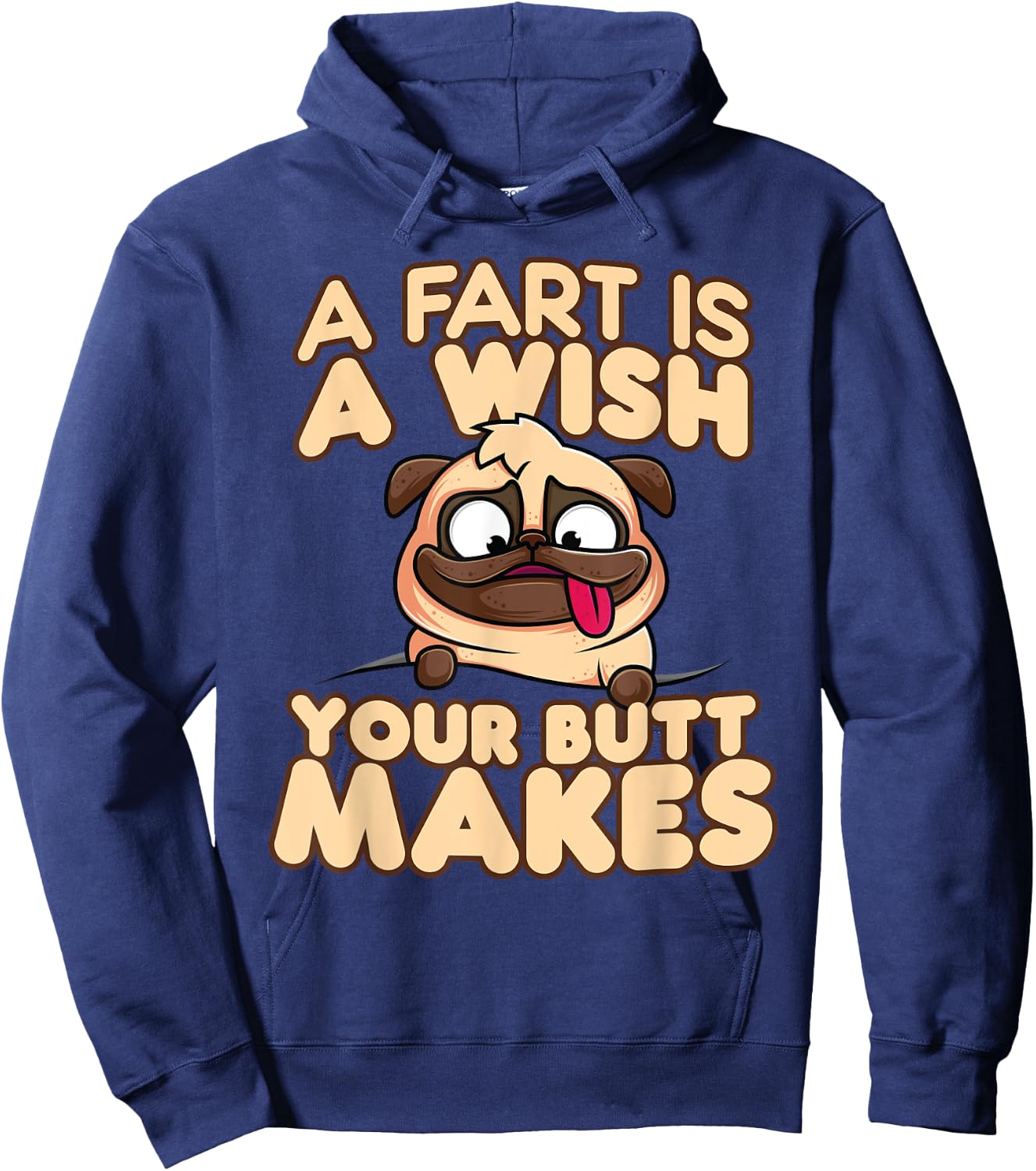A Fart is a Wish Your Butt Makes Hoodie - Hoodie | Navy