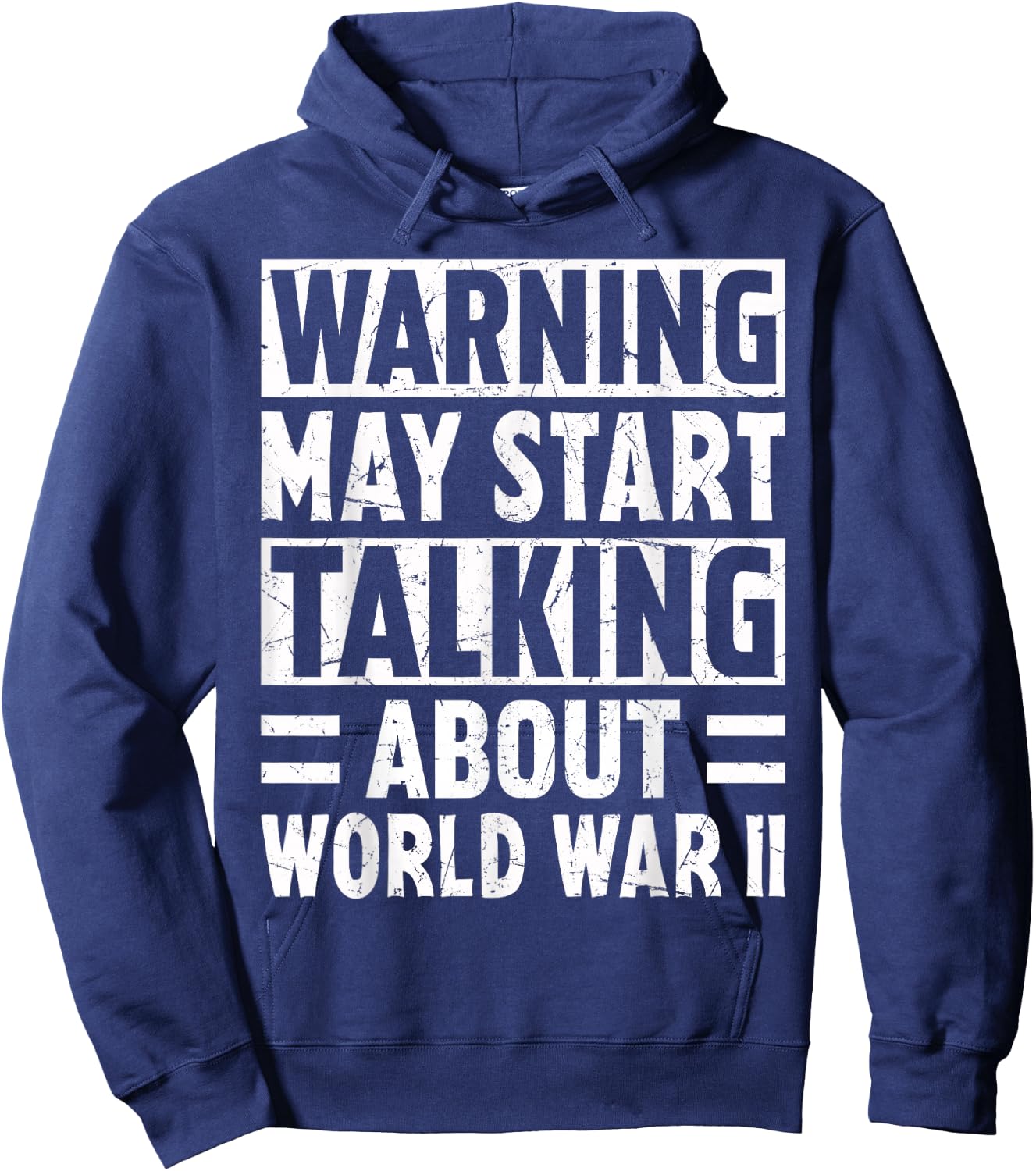 Warning May Start Talking About World War Two History WWII Hoodie - Hoodie | Navy
