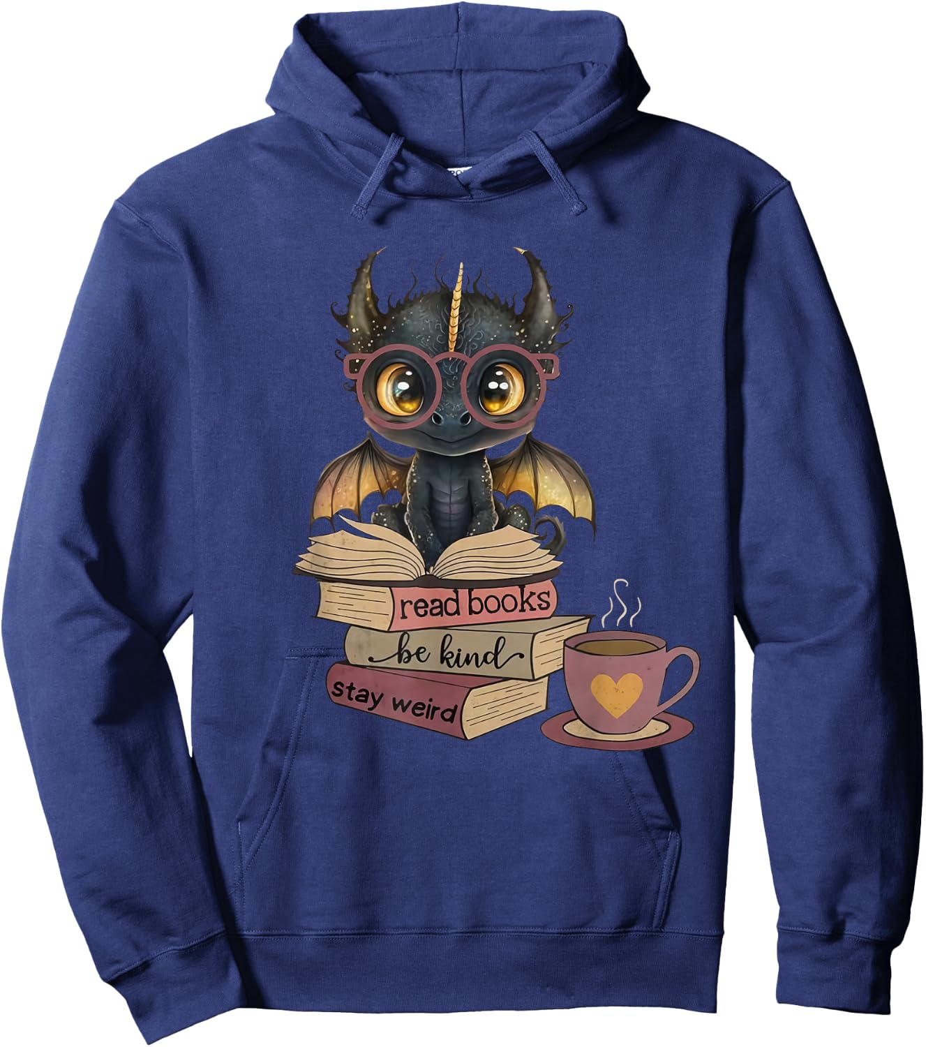 Funny Dragon Read Books Be Kind Stay Weird Book Lover Hoodie - Hoodie | Navy
