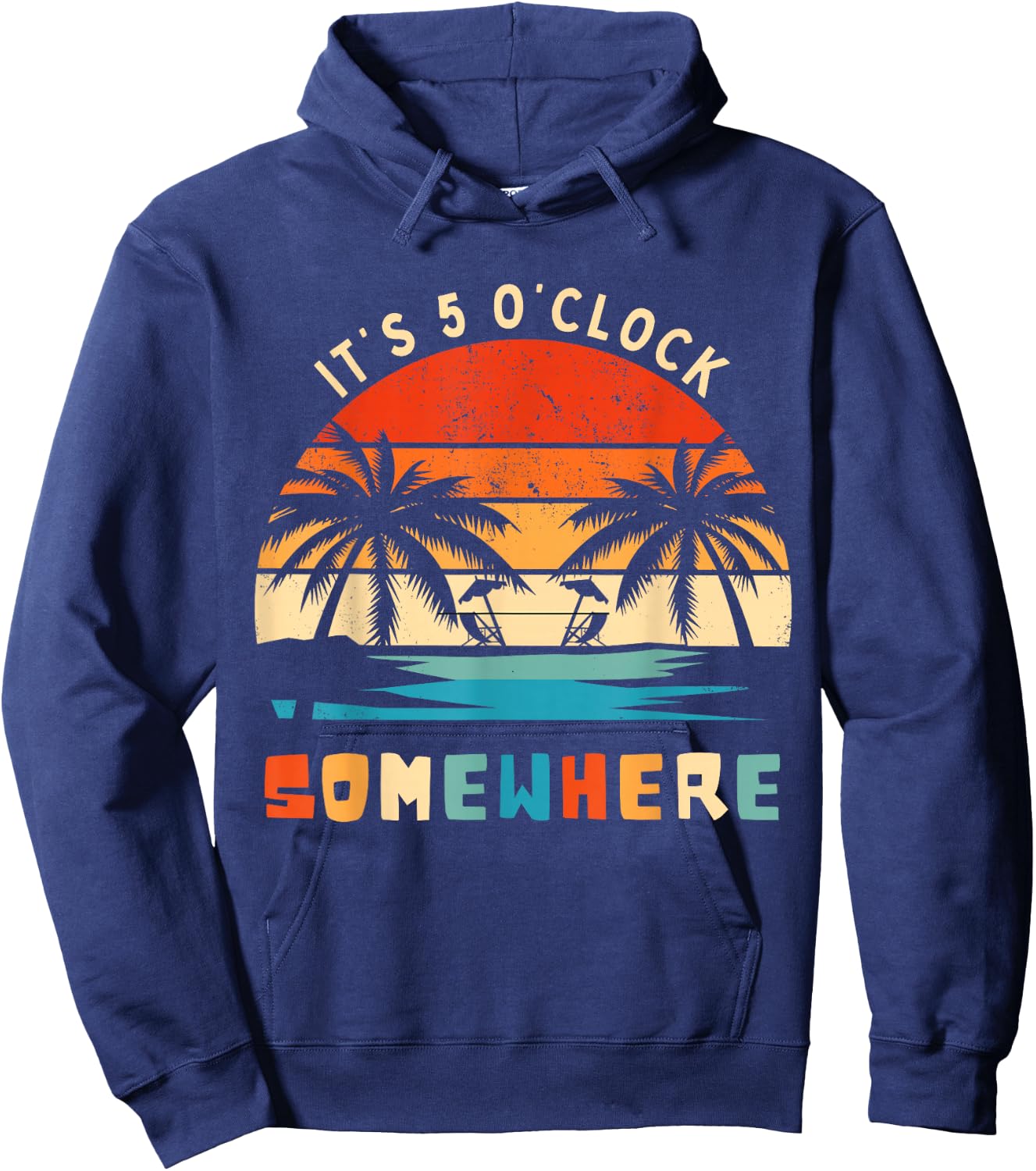 It's 5 O'Clock Somewhere Retro Tropical Sunset Funny Hoodie - Hoodie | Navy