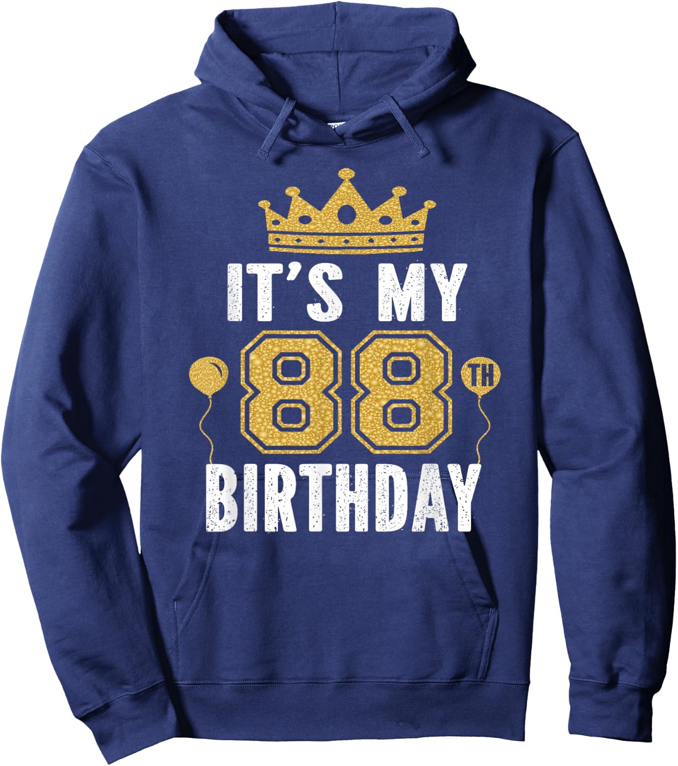 It's My 88th Birthday Gift 88 Years Old Man And Woman Hoodie - Hoodie | Navy