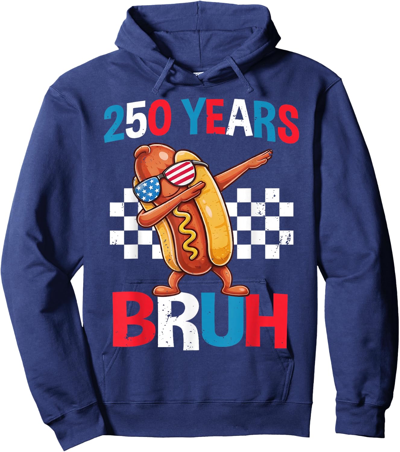 250 Years Bruh Funny Dabbing Hot Dog 4th of July USA 2026 Hoodie - Hoodie | Navy
