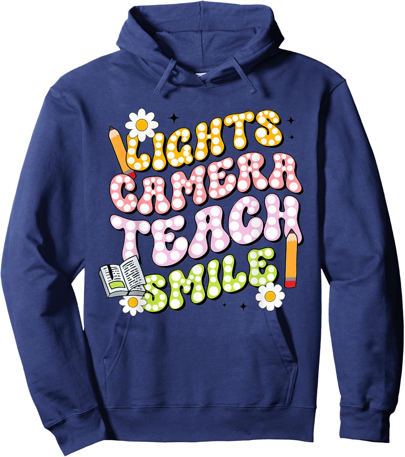 Funny Lights Camera Teach Smile Teacher Groovy Clothing Hoodie - Hoodie | Navy