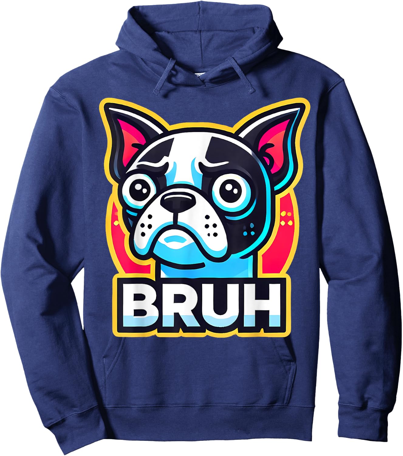 Boston Terrier Bruh Funny Dog Lover Hoodie - Hoodie | Navy