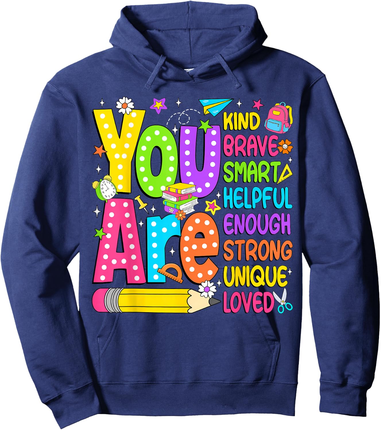You are Kind Back to School Enough Strong Loved Teacher Kids Hoodie - Hoodie | Navy