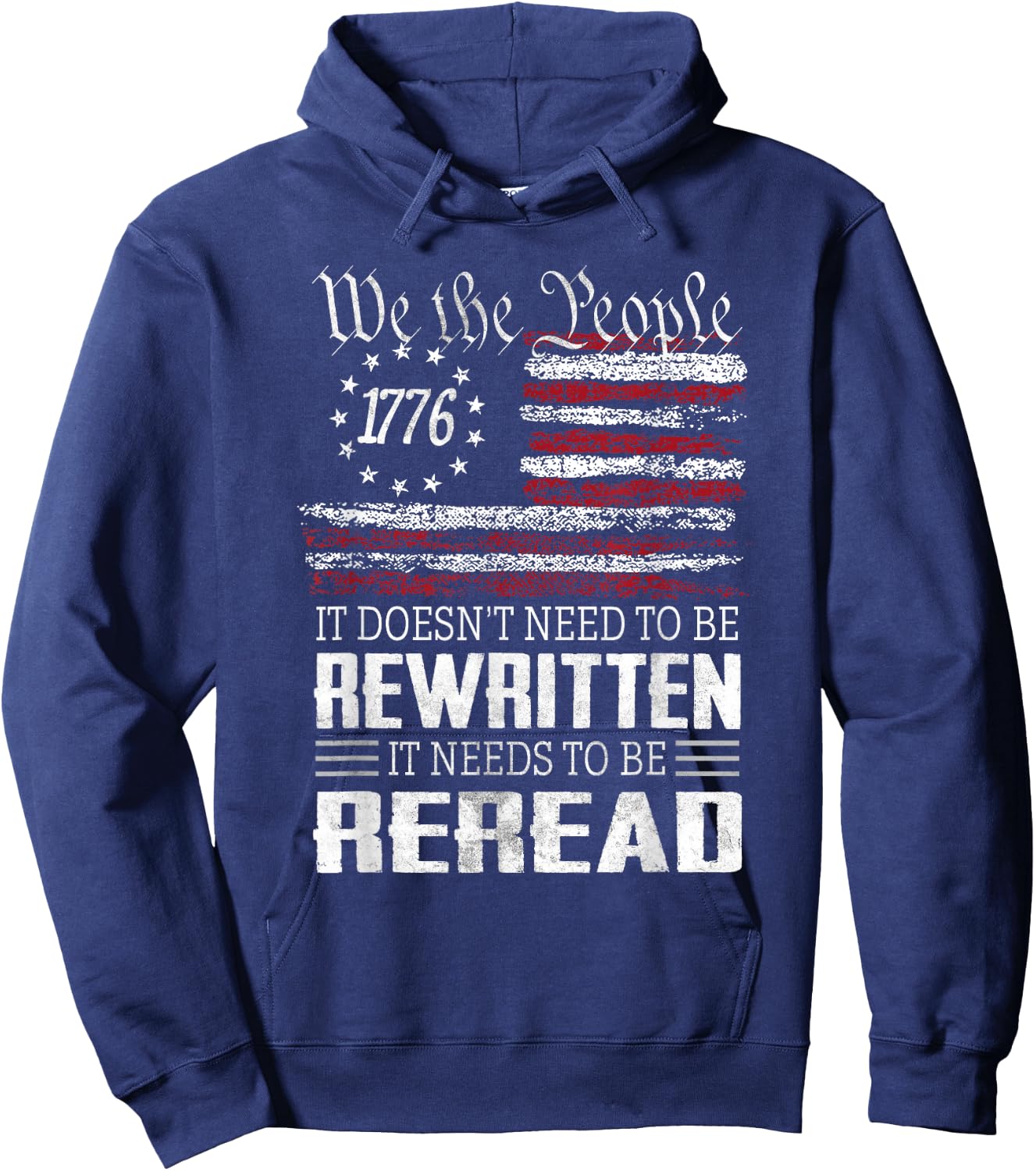US Flag Constitution of The USA Needs to Be Reread Hoodie - Hoodie | Navy