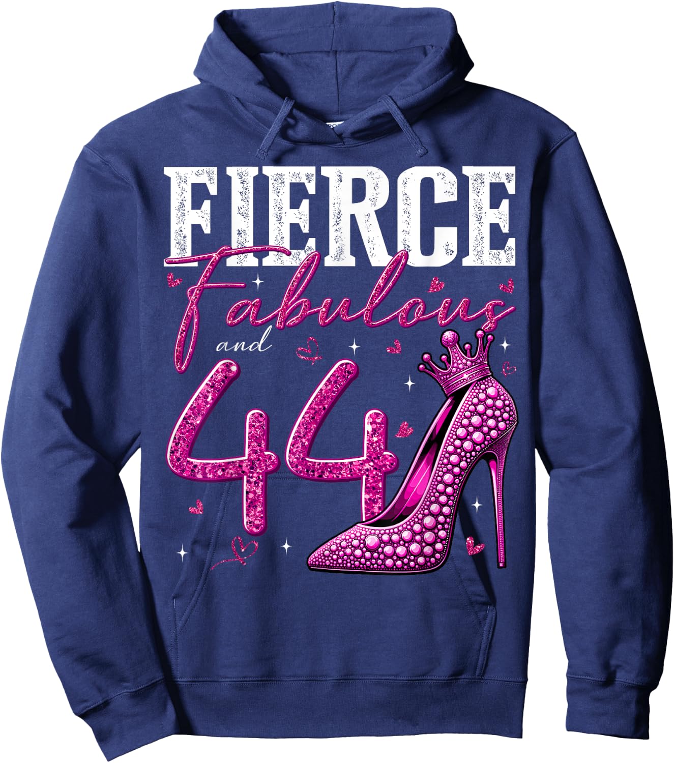 44th Birthday Fierce Fabulous and 44 Year Old Gifts Heels Hoodie - Hoodie | Navy