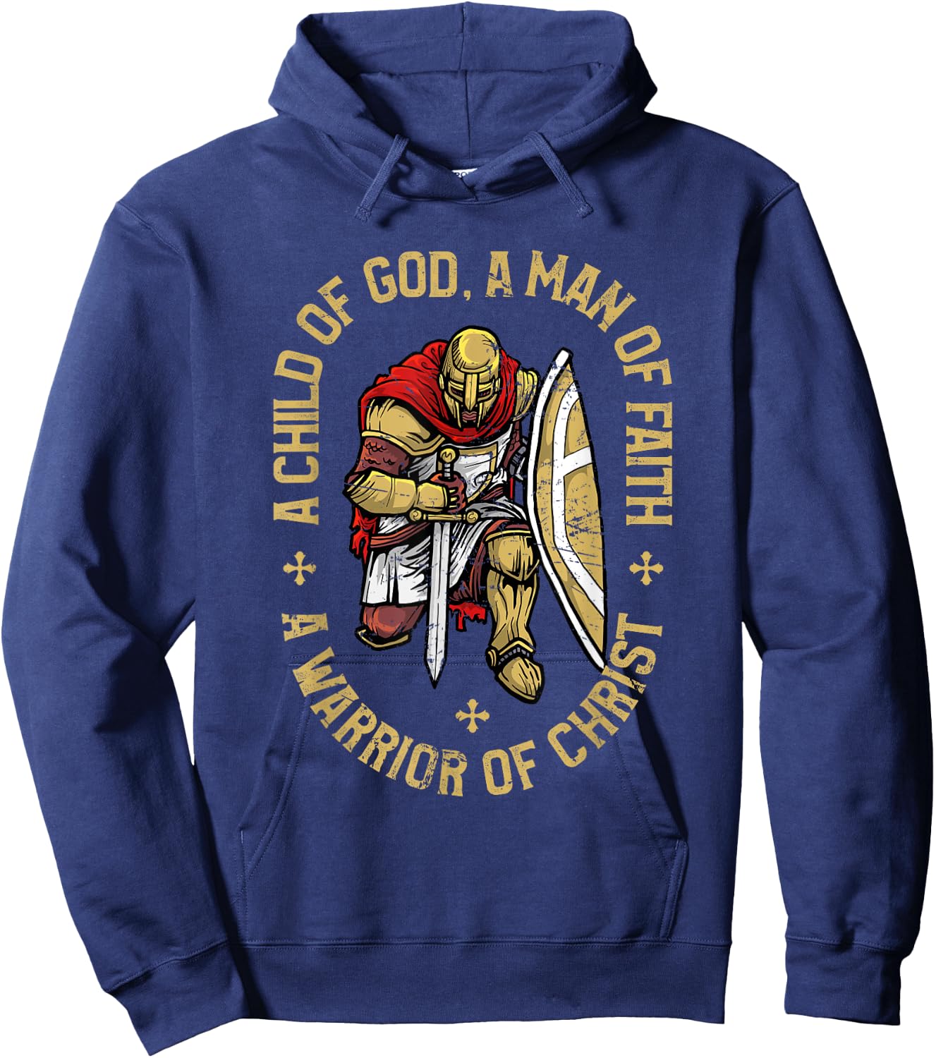Child Of God, Man Of Faith, Warrior Of Christ - Christian Hoodie - Hoodie | Navy