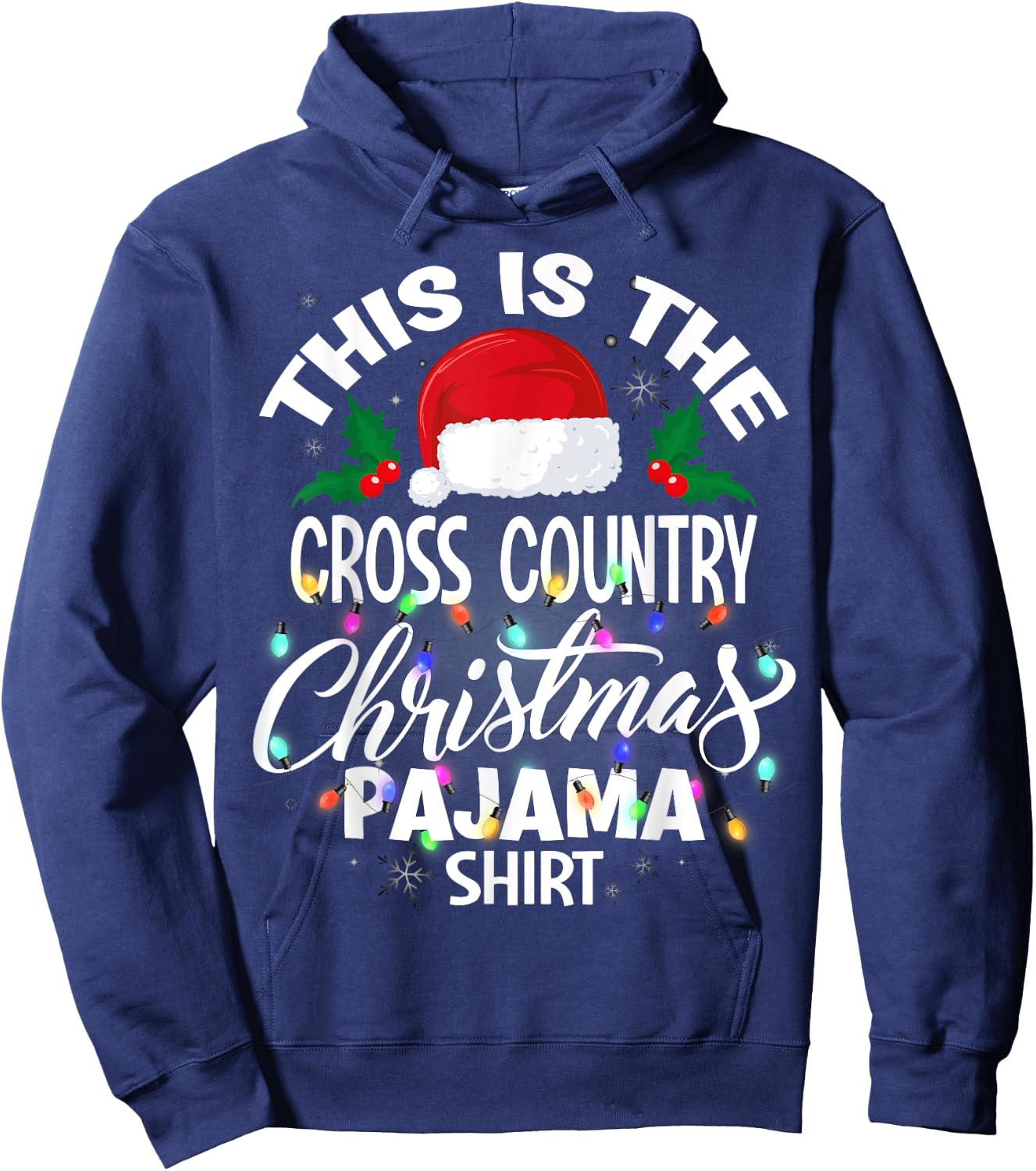 This Is The Cross Country Christmas Pajama Shirt Hoodie - Hoodie | Navy