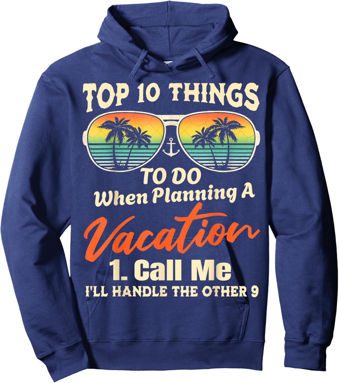 Top Things To Do When Planning A travel - Travel Agency Hoodie - Hoodie | Navy