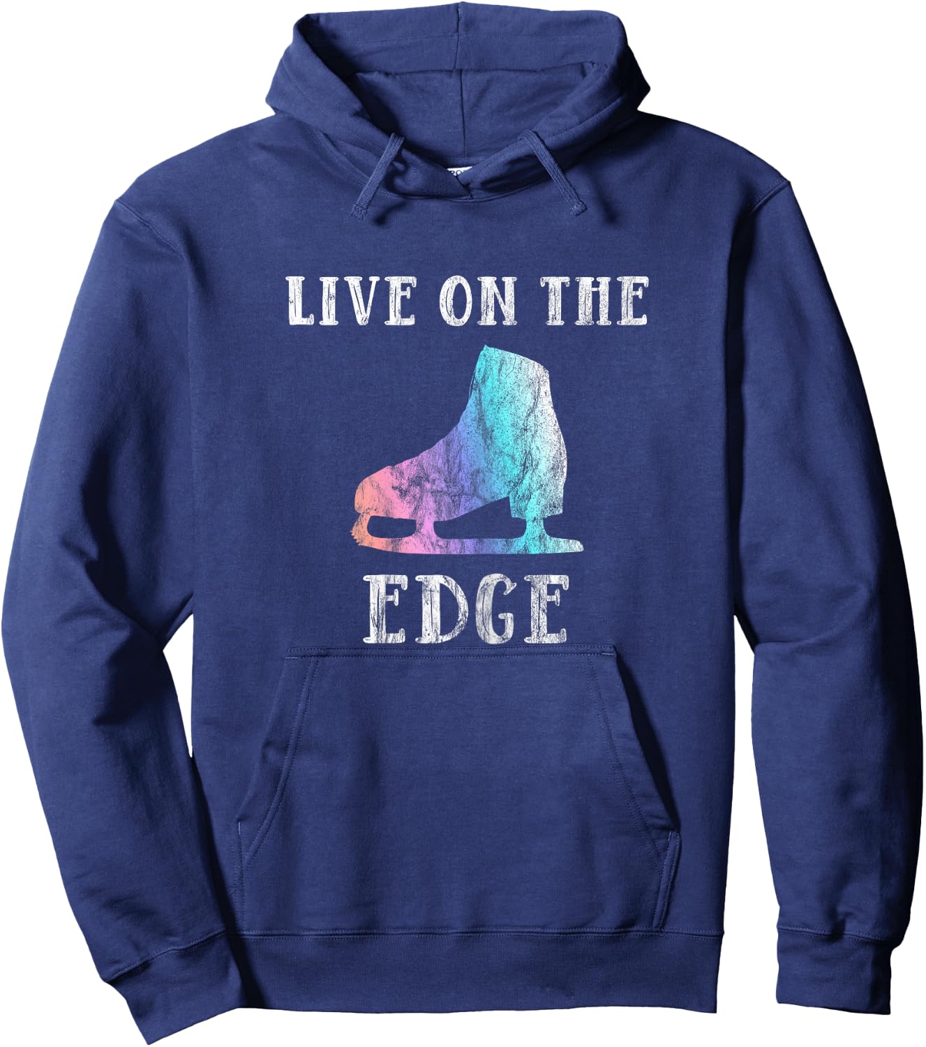 Figure Skating Shirt For Girls and Women | Live On The Edge Hoodie - Hoodie | Navy