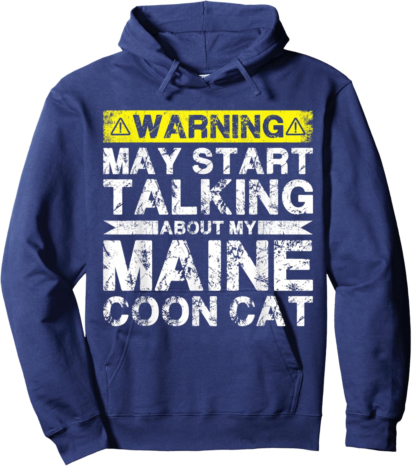 Warning May Start Talking About My Maine Coon Cat Men Women Hoodie - Hoodie | Navy