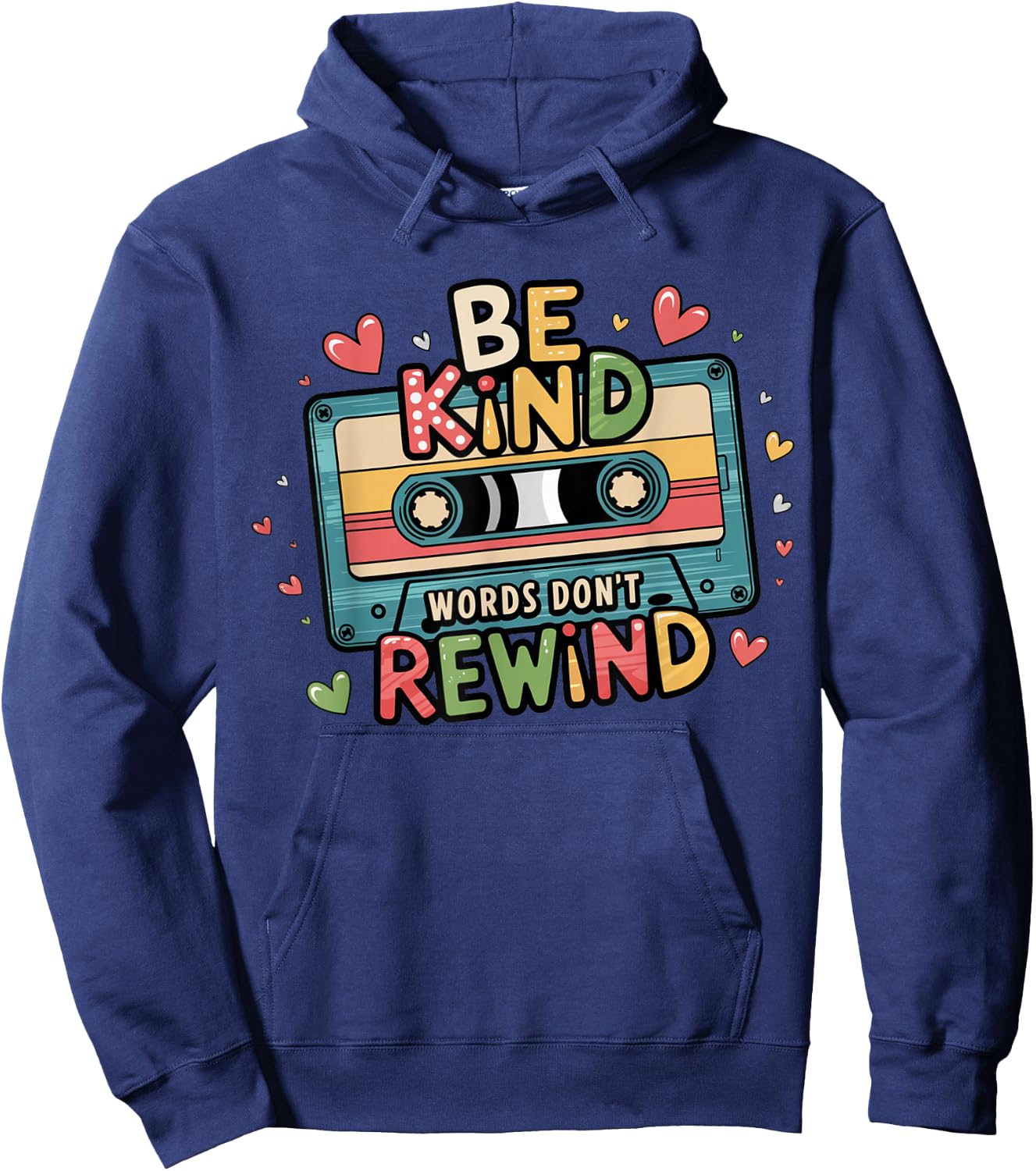 Be Kind Words Don't Rewind Vintage Music Lovers 90's 80's Hoodie - Hoodie | Navy